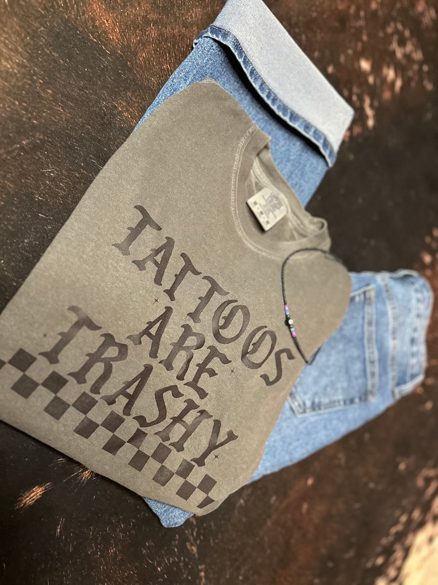 Tattoos are trashy